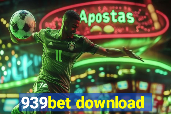 939bet download